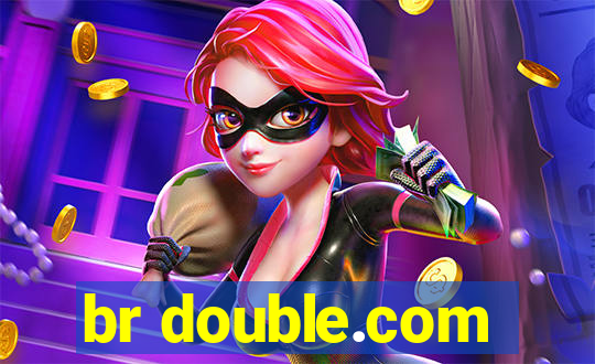 br double.com